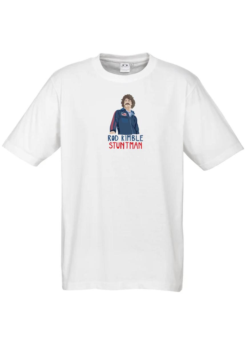 Rod Kimble, Stuntman T-shirt